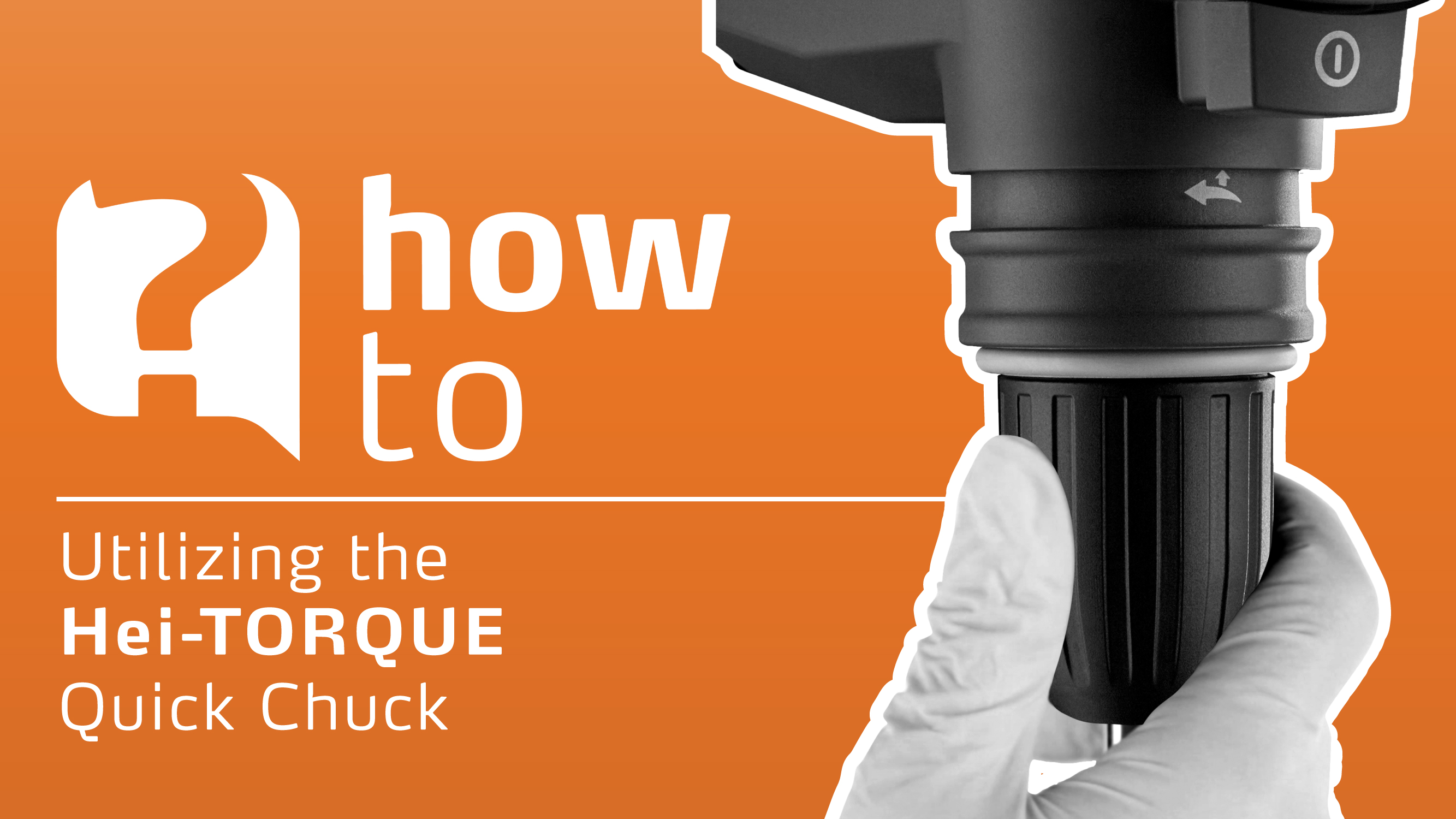 How To Quick Chuck with one hand (Hei-TORQUE Expert/Ultimate)